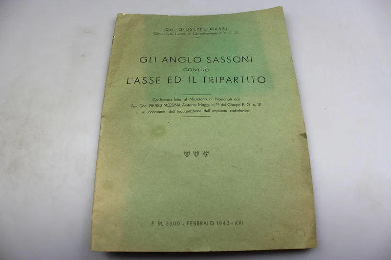 "Die Angelsachsen gegen die Achse und die Tripartite" - Oberst Giuseppe Massi