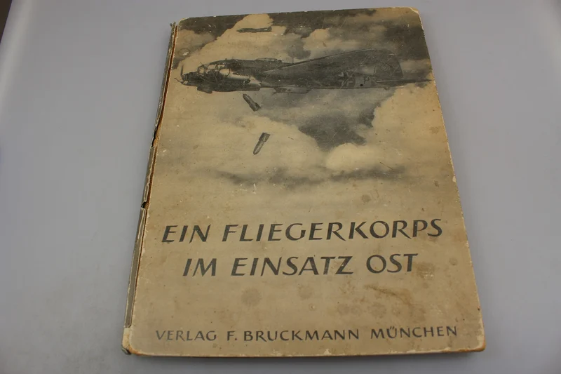 "Ein Fliegerkorps im Einstz Ost" - Verlag F. Bruckmann - München