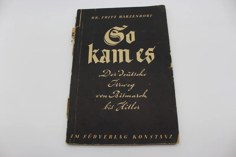 "So kam es" - DR. Fritz Harzdorf - 1946