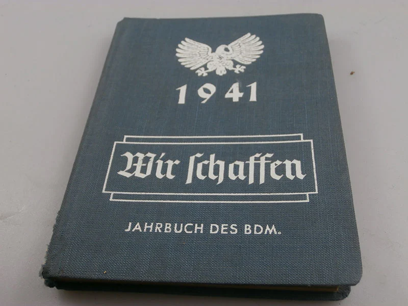 "Wir schaffen" - 1941 Jahrbuch BDM