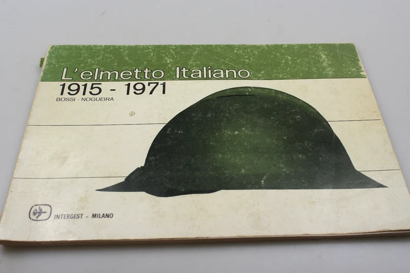 „Der italienische Helm 1915–71“ Bossi & Nogueira – 1975