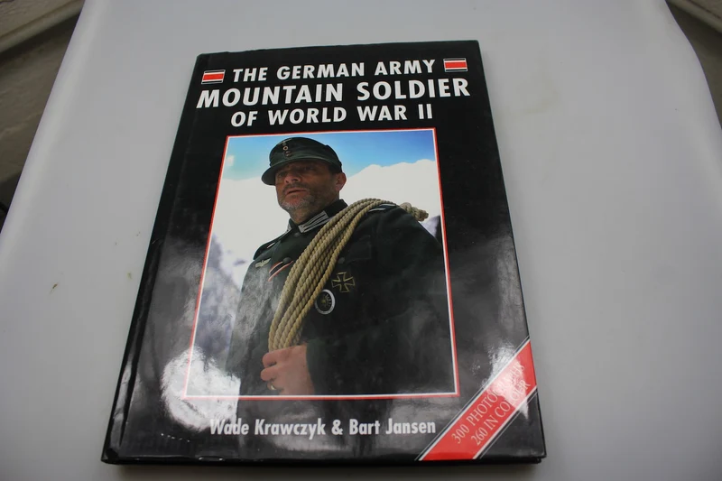 Die deutsche Armee – „Gebirgssoldat des Zweiten Weltkriegs“ Wade Krawczyk & Bart Jansen – 2009