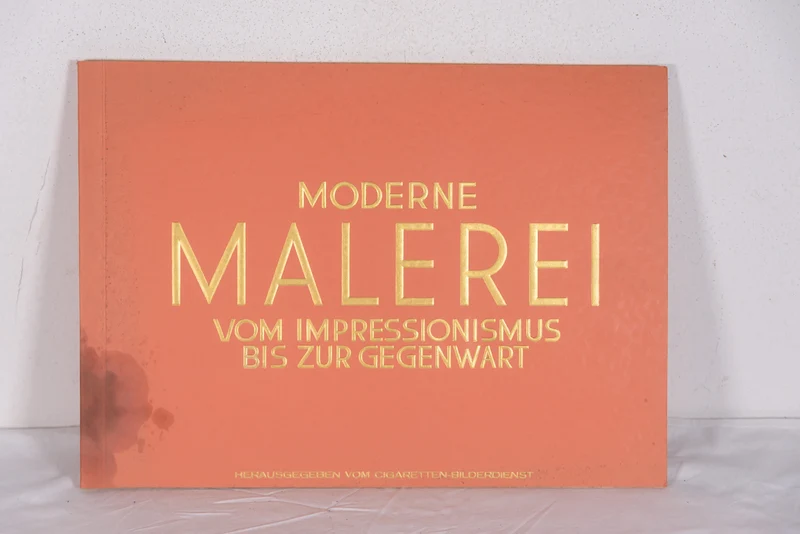 „Moderne Malerei von Impressionismus bis zur Gegenwart“ 1933 – Stickeralbum