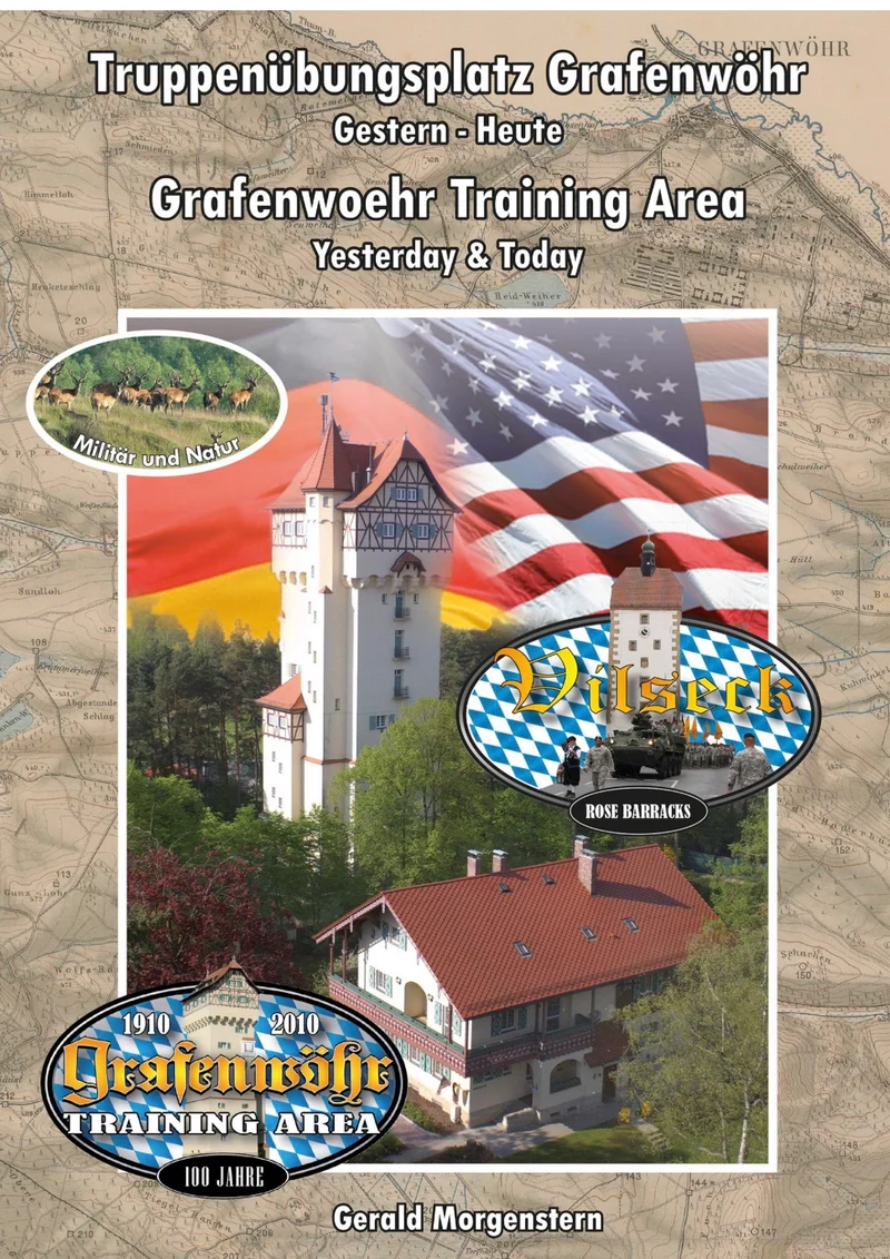 Gerald Morgenstern Buch Truppenübungsplatz Grafenwöhr Gestern - Heute Edition 2024