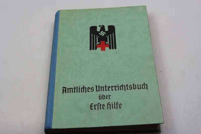 „Amtliches Unterrichtsbuch der Ersten Hilfe“ 1941
