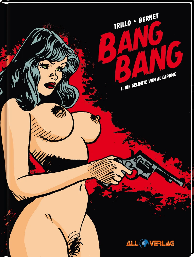Bang Bang 1 - Die Geliebte von Al Capone