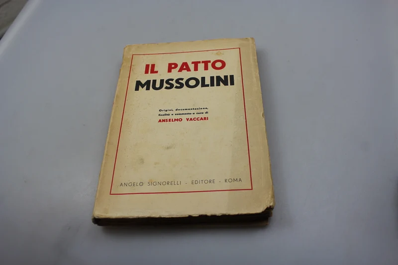 „Der Mussolini-Pakt“ – A.Vaccari – 1933 A XI°