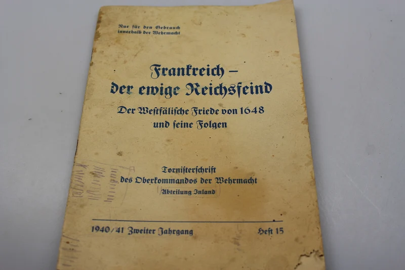 „Frankreich Der ewige Reichsfeind“ 1940/41