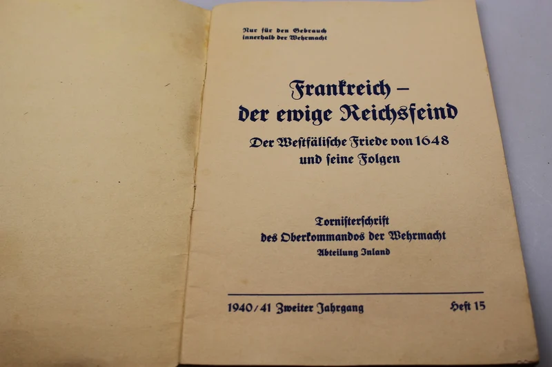 „Frankreich Der ewige Reichsfeind“ 1940/41
