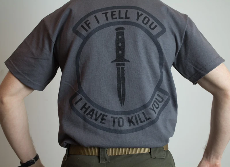 Mil Spec Monkey If I Tell You T Shirt