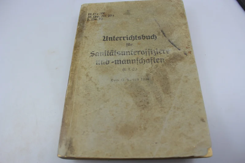 „Unterrichtsbuch für Sanitats Unteroffiziere und Mannschaften“ 1939