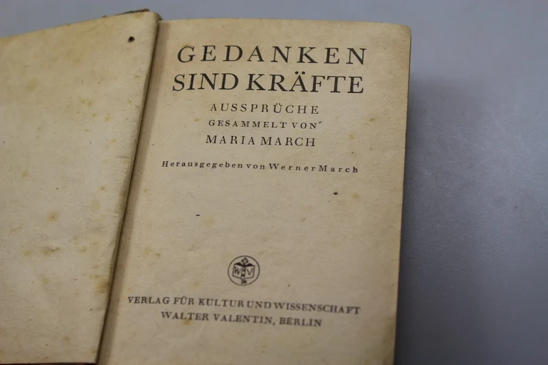 „Gedanken sind Kräfte“ Maria März – 1942